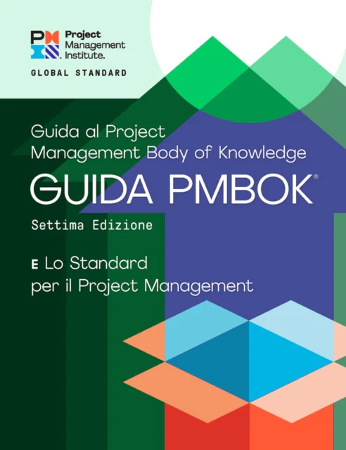 A Guide to the Project Management Body of Knowledge (PMBOK® Guide) – Seventh Edition and The Standard for Project Management (ITALIAN) - Image 2