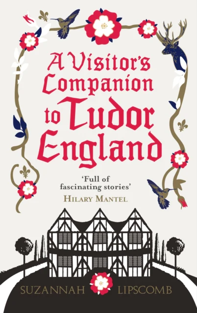 A Visitor's Companion to Tudor England - Image 2