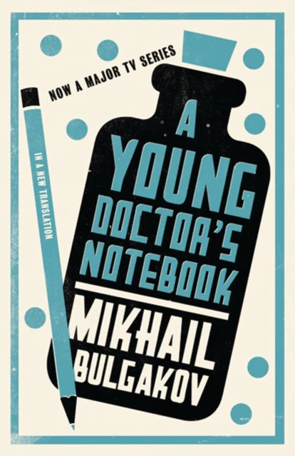 A Young Doctor's Notebook: New Translation - Image 2
