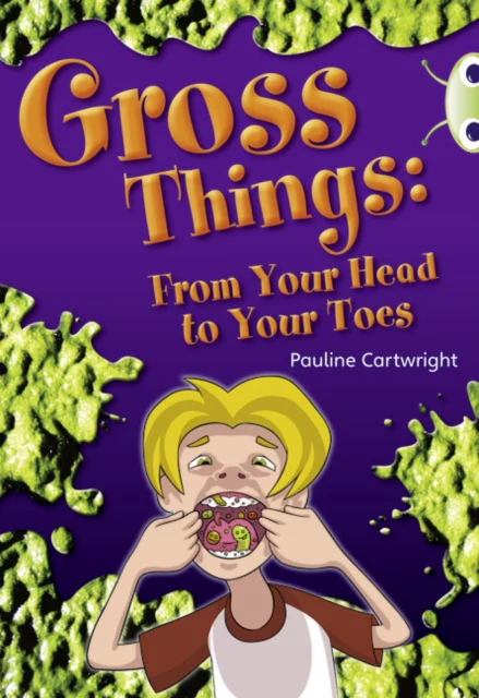 Bug Club Independent Year Two Non Fiction White B Gross Things: From Your Head to Your Toes - Image 2