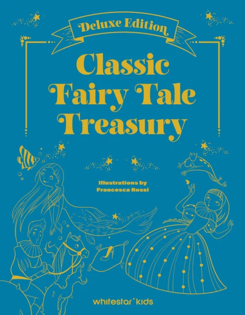 Classic Fairy Tale Treasury
