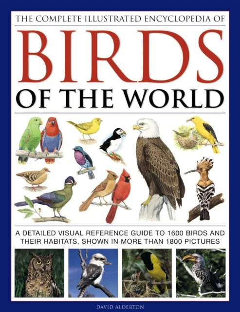 Complete Illustrated Encyclopedia of Birds of the World - Image 2