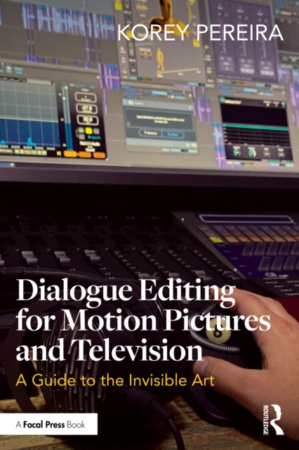 Dialogue Editing for Motion Pictures and Television