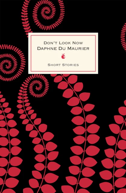 Don't Look Now And Other Stories - Image 2