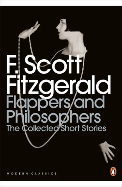 Flappers and Philosophers: The Collected Short Stories of F. Scott Fitzgerald - Image 2