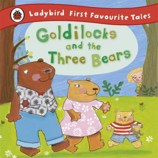 Goldilocks and the Three Bears: Ladybird First Favourite Tales - Image 2