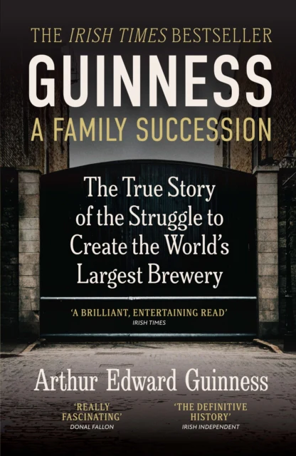Guinness: A Family Succession