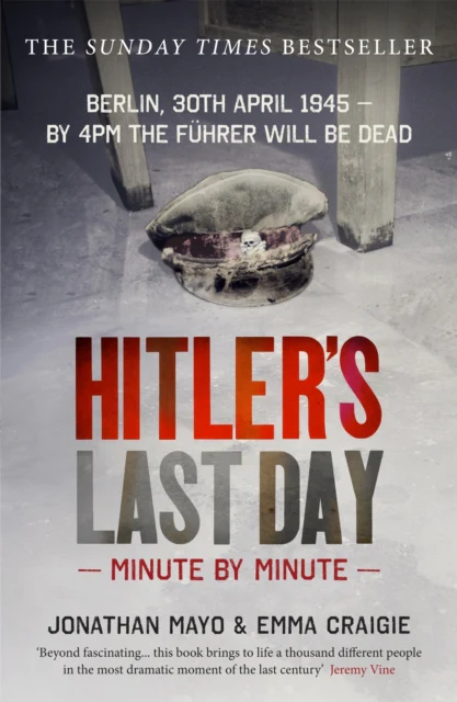 Hitler's Last Day: Minute by Minute - Image 2