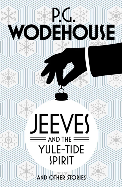 Jeeves and the Yule-Tide Spirit and Other Stories - Image 2
