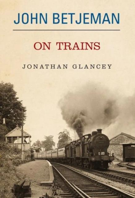 John Betjeman on Trains - Image 2