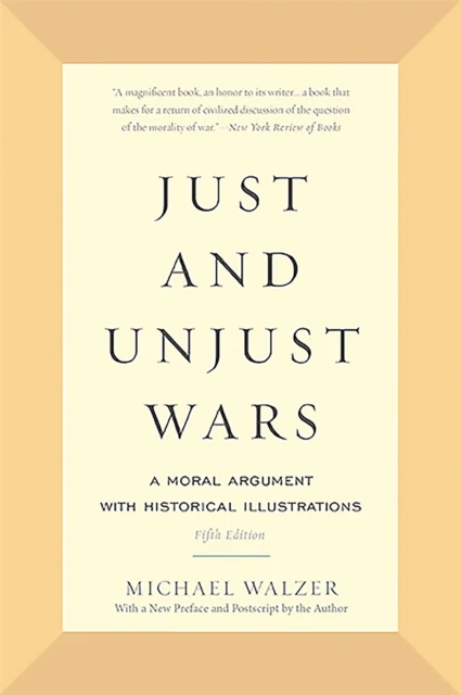 Just and Unjust Wars