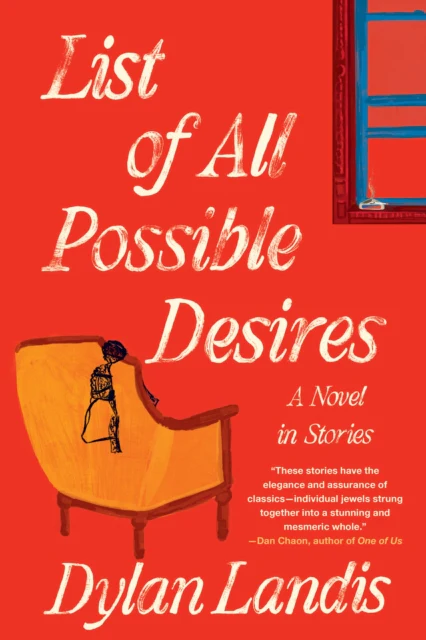 List of All Possible Desires: A Novel in Stories