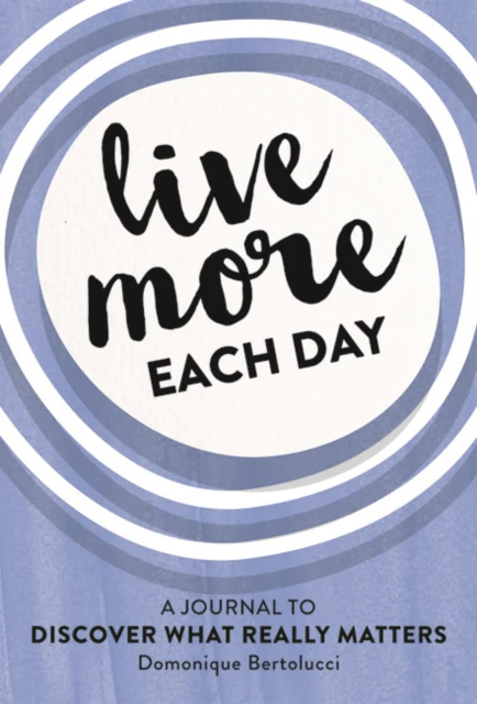 Live More Each Day - Image 2