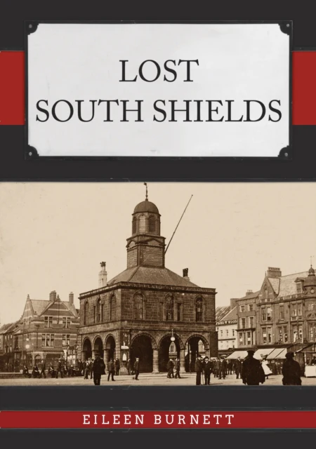 Lost South Shields - Image 2