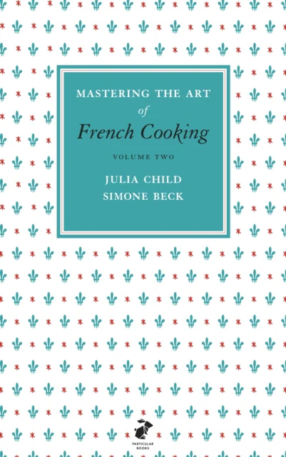 Mastering the Art of French Cooking, Vol.2 - Image 2