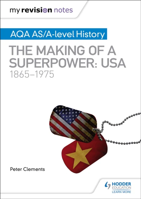 My Revision Notes: AQA AS/A-level History: The making of a Superpower: USA 1865-1975 - Image 2