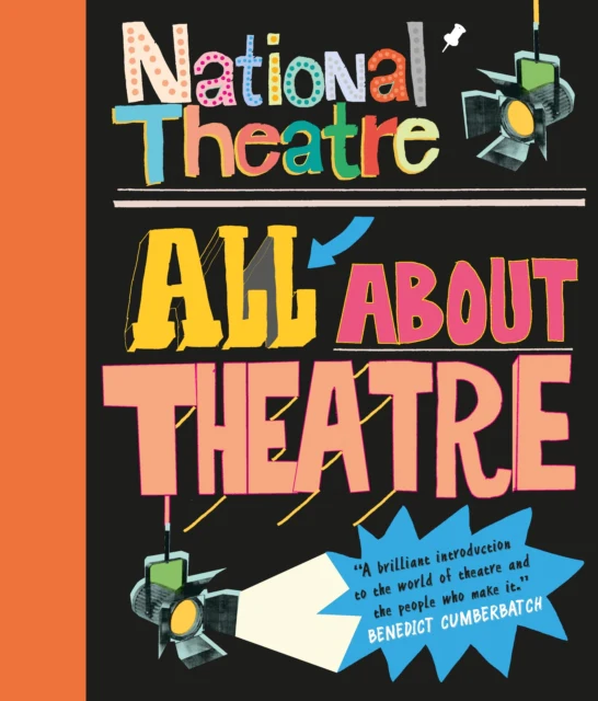 National Theatre: All About Theatre - Image 2