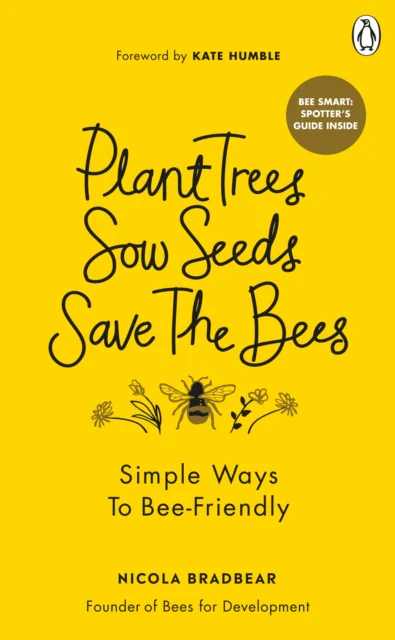 Plant Trees, Sow Seeds, Save The Bees - Image 2