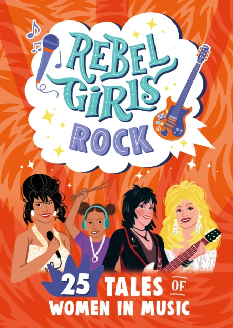 Rebel Girls Rock: 25 Tales of Women in Music - Image 2