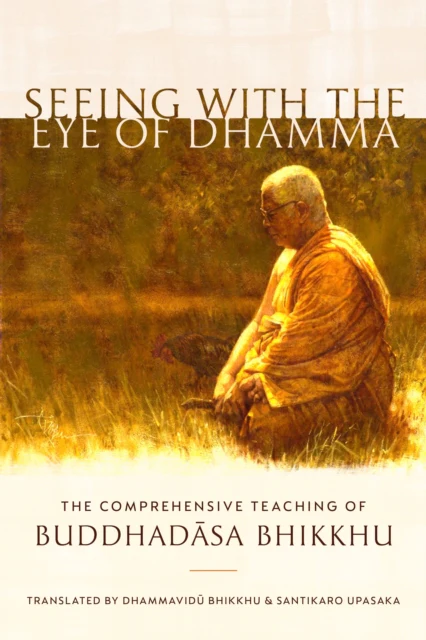 Seeing with the Eye of Dhamma - Image 2