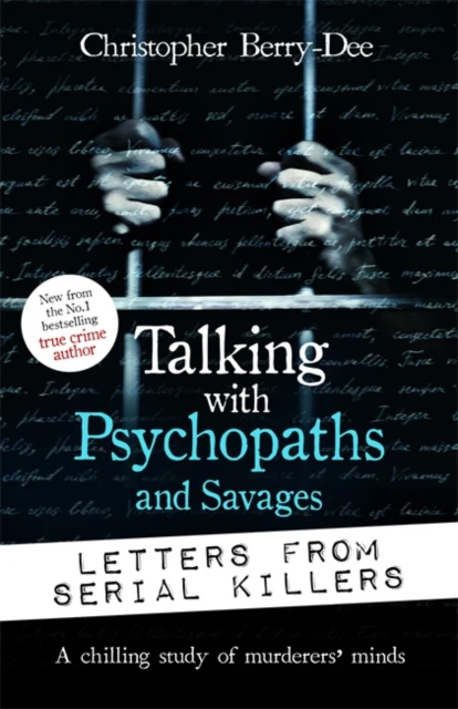 Talking with Psychopaths and Savages: Letters from Serial Killers - Image 2