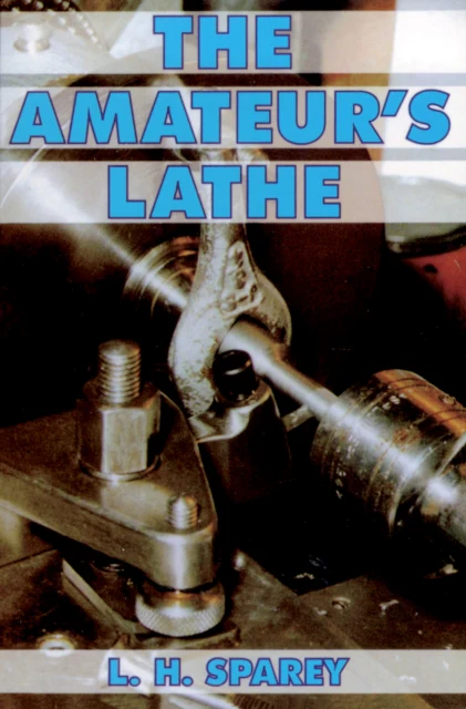 The Amateur's Lathe - Image 2