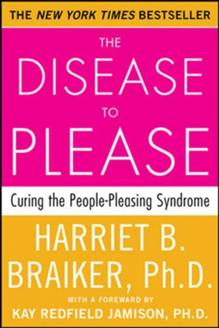 The Disease to Please: Curing the People-Pleasing Syndrome - Image 2