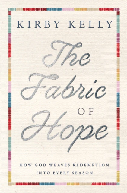 The Fabric of Hope