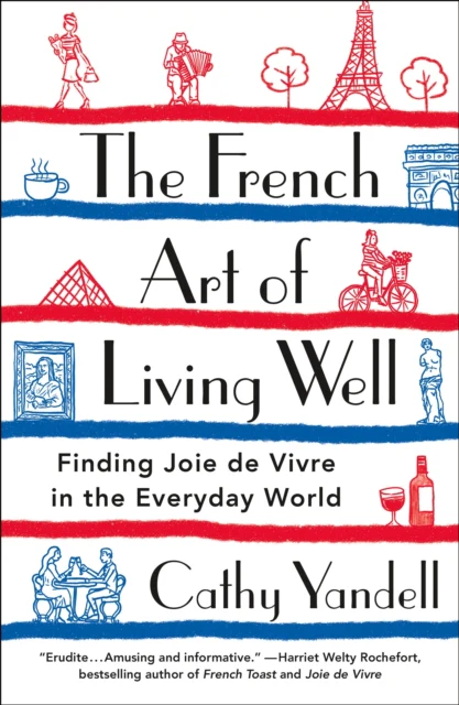 The French Art of Living Well - Image 2