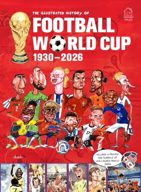 The Illustrated History of Football World Cup 1930