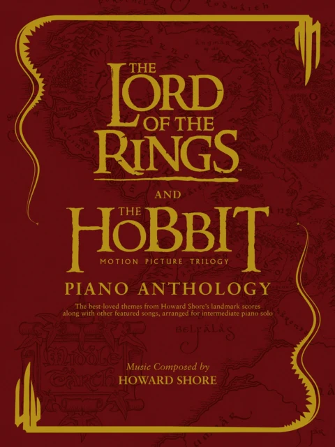 The Lord of the Rings and The Hobbit Piano Anthology