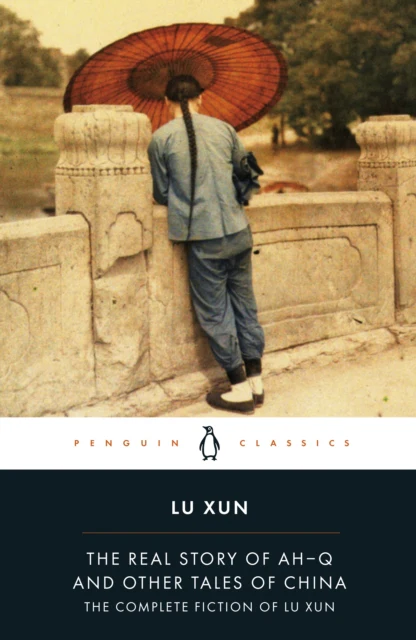 The Real Story of Ah-Q and Other Tales of China - Image 2