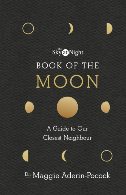 The Sky at Night: Book of the Moon – A Guide to Our Closest Neighbour - Image 2