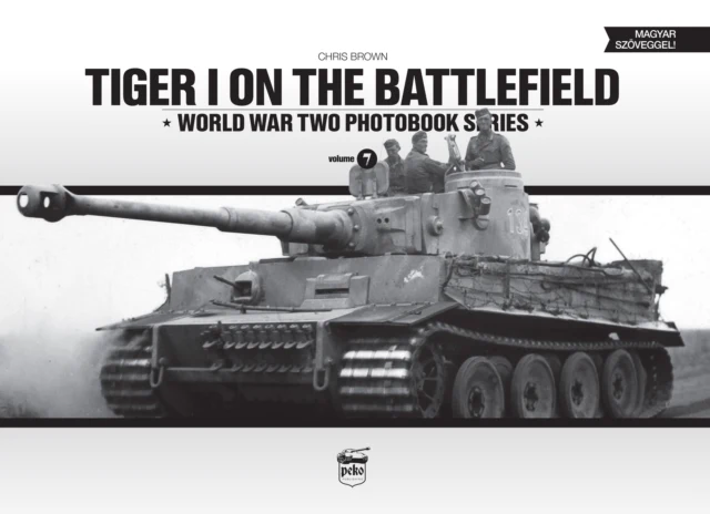 Tiger I on the Battlefield: World War Two Photobook Series - Image 2