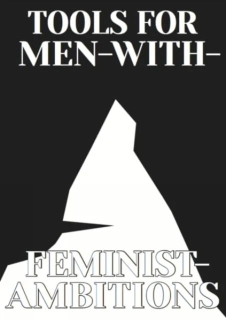 Tools for Men with Feminist Ambitions - Image 2