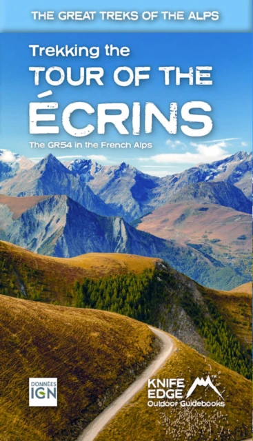 Tour of the Ecrins National Park (GR54) - Image 2