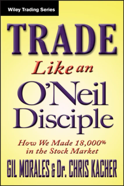 Trade Like an O'Neil Disciple - Image 2
