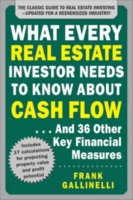 What Every Real Estate Investor Needs to Know About Cash Flow... And 36 Other Key Financial Measures, Updated Edition - Image 2