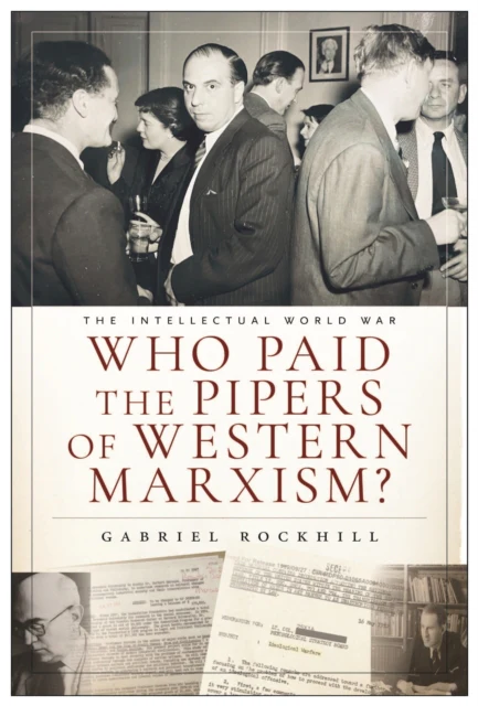 Who Paid the Pipers of Western Marxism? - Image 2